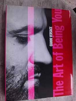 アート・デザイン・音楽 The Art of Being You Gianni Versace アート・デザイン・音楽 The Art of Being You Gianni Versace